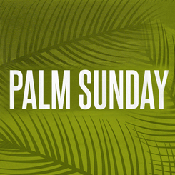 Palm Sunday