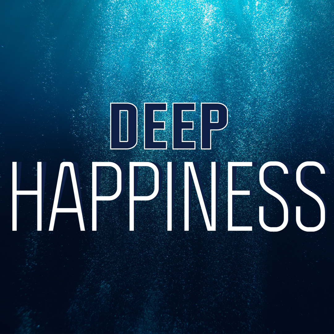 Deep Happiness | Episode 8