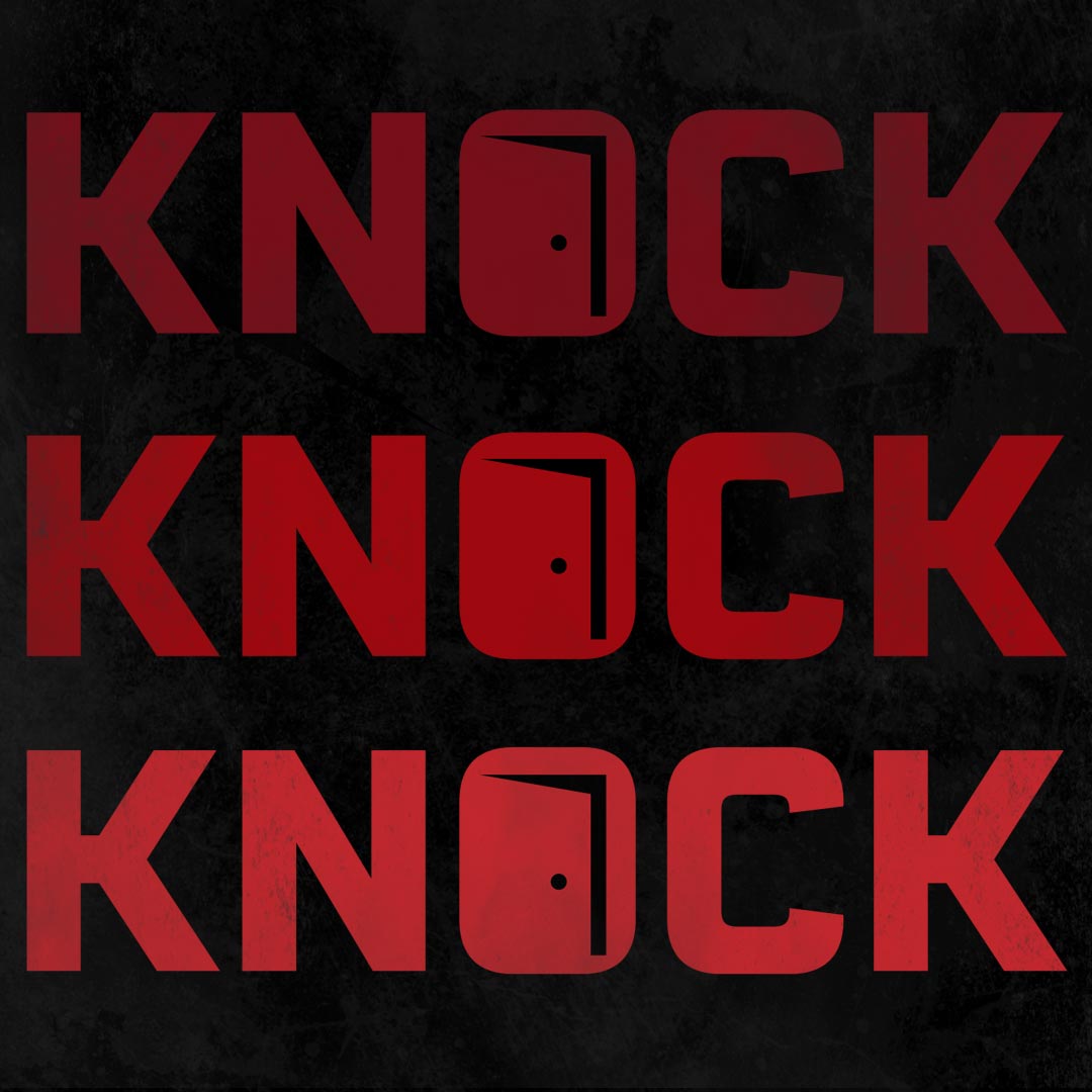 Knock, Knock, Knock | Episode 1