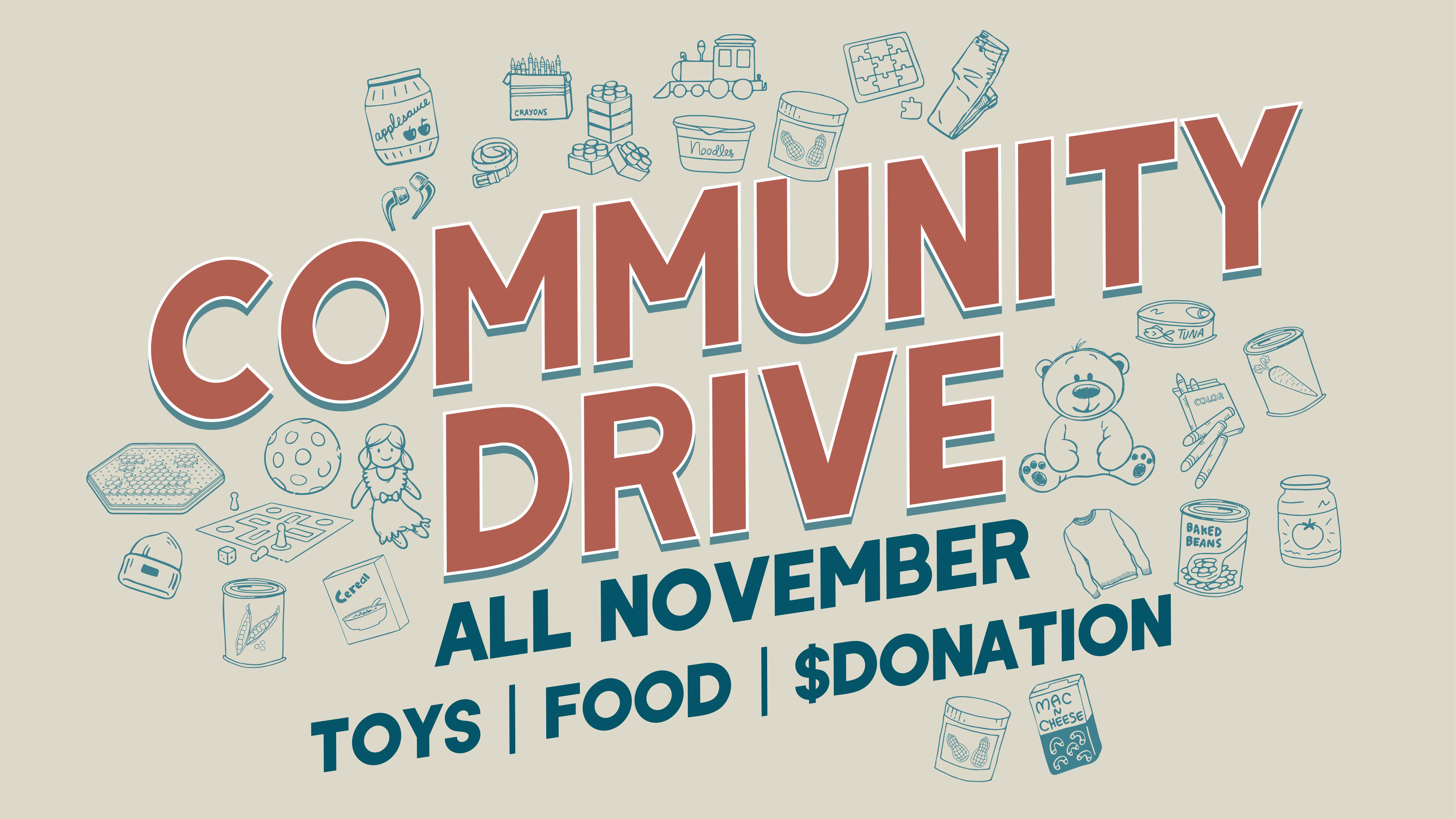 Image of Community Drive happening all of November. Toys and Food 