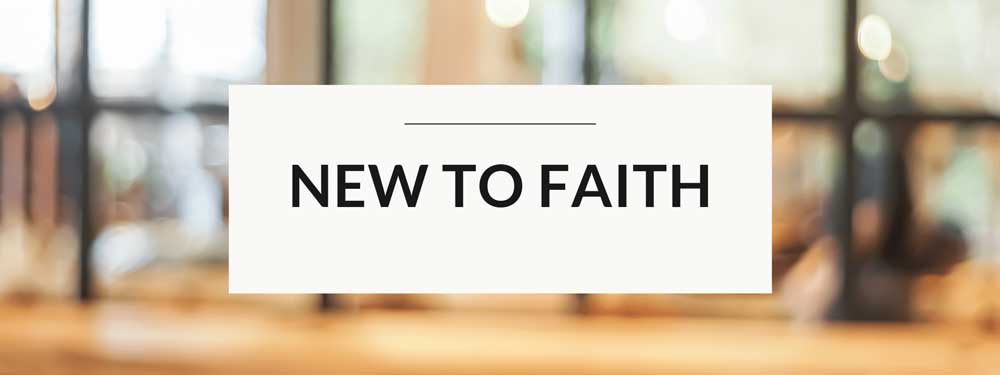 Action New to Faith