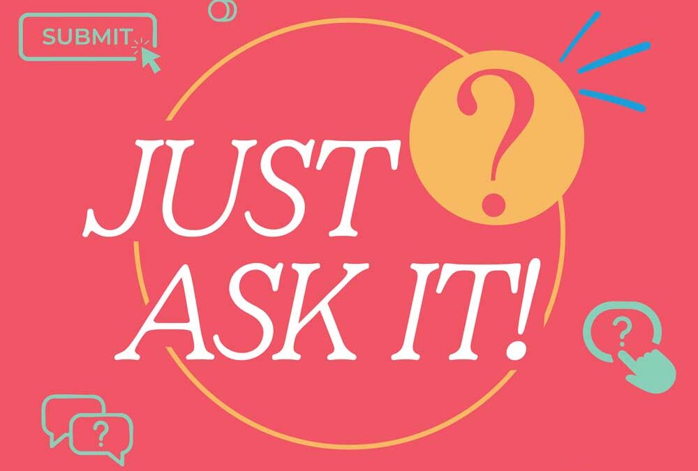 Just Ask It! | Episode 1
