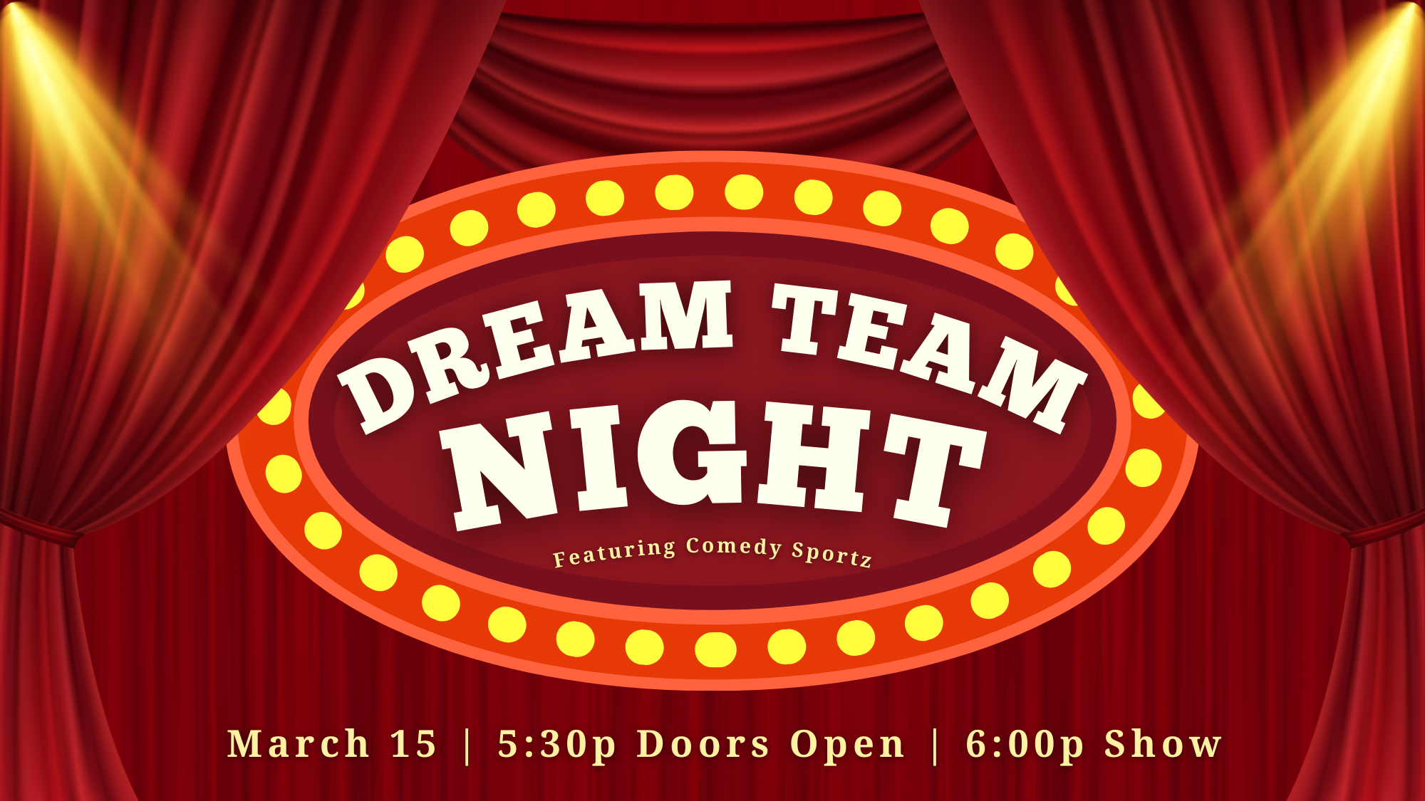 Dream Team Night March 15 6pm