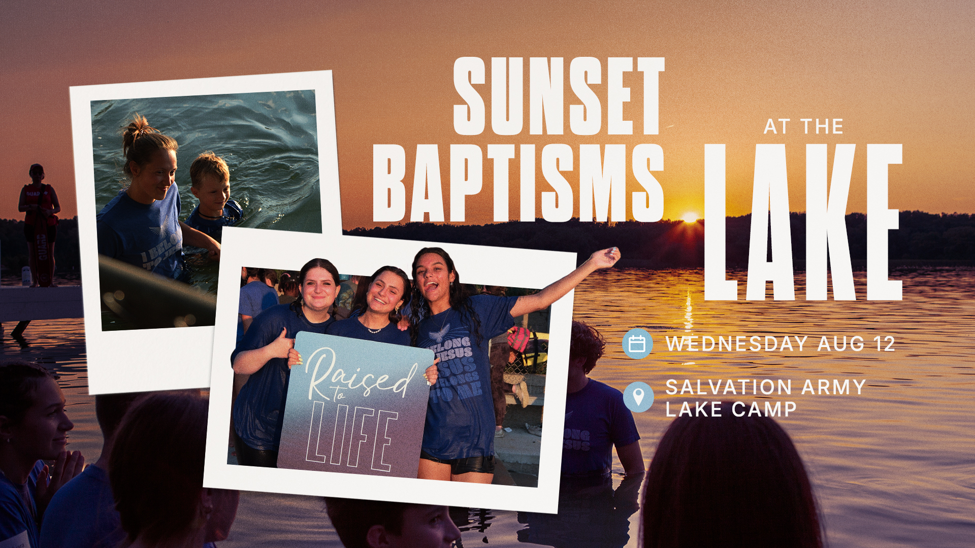 Sunset Baptisms at the Lake Kingdom Quest July 12-15